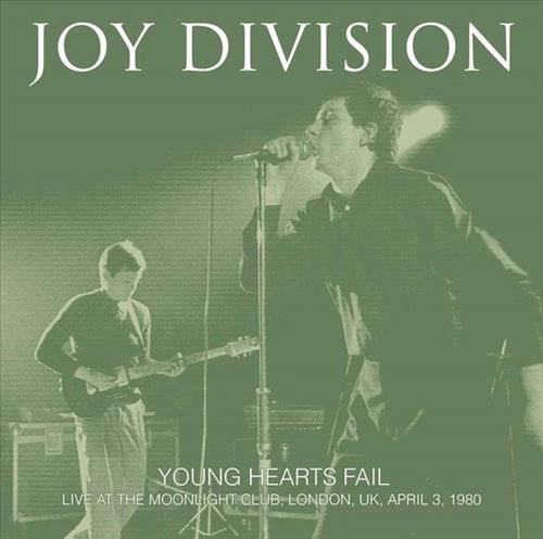 Young Hearts Fail [Live at the Moonlight Club, London, UK, April 3, 1980] cover art