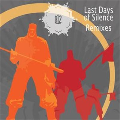 Last Days of Silence Remixed cover art