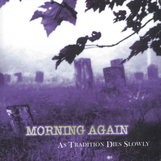 As Tradition Dies Slowly cover art