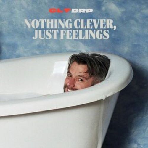 Nothing Clever, Just Feelings cover art