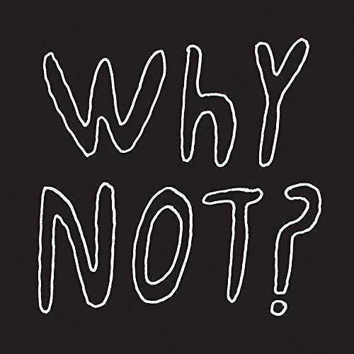 Why Not? cover art