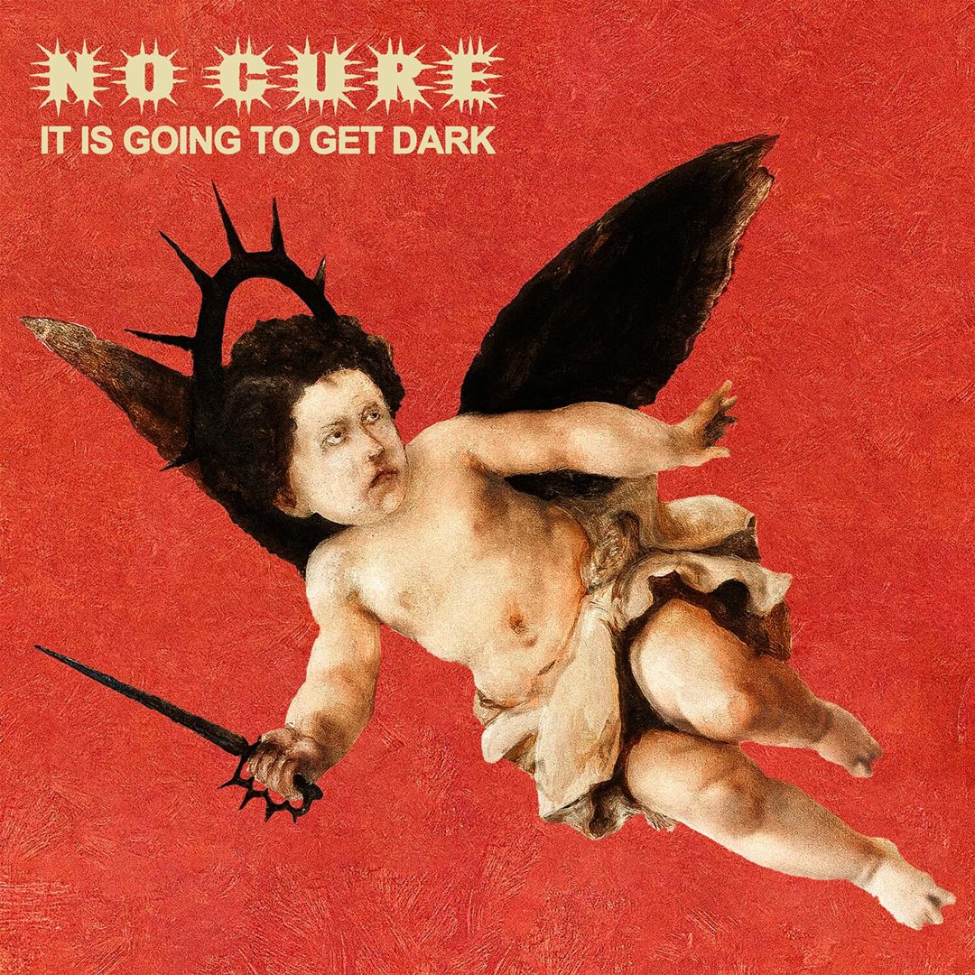 It Is Going to Get Dark cover art