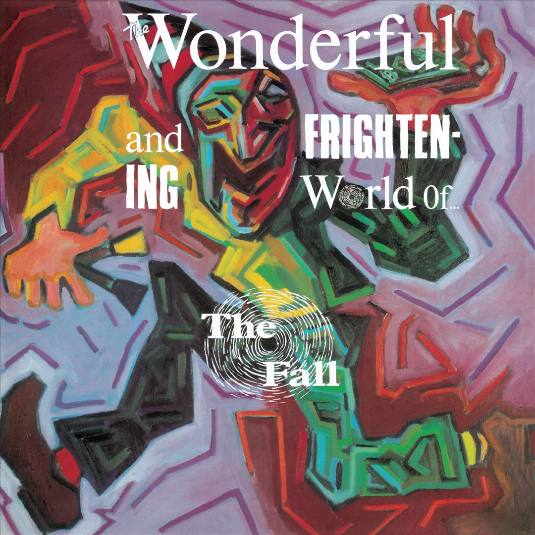 Wonderful & Frightening World of the Fall [LP] cover art
