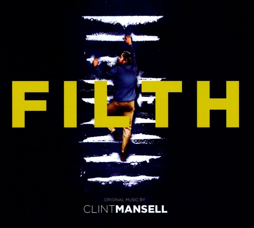 Filth [Original Music from the Motion Picture] cover art