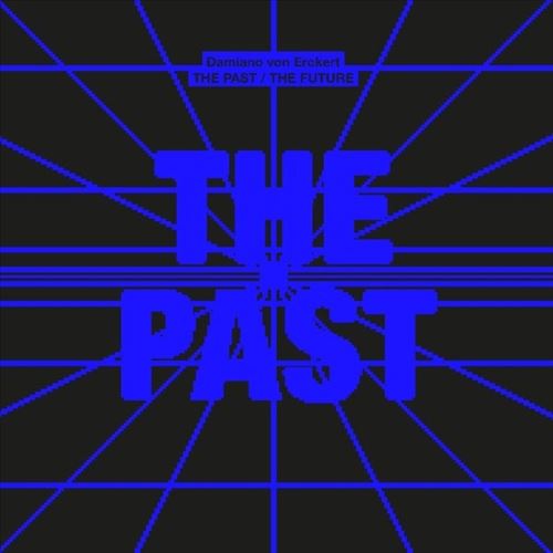 Past the Present the Future cover art