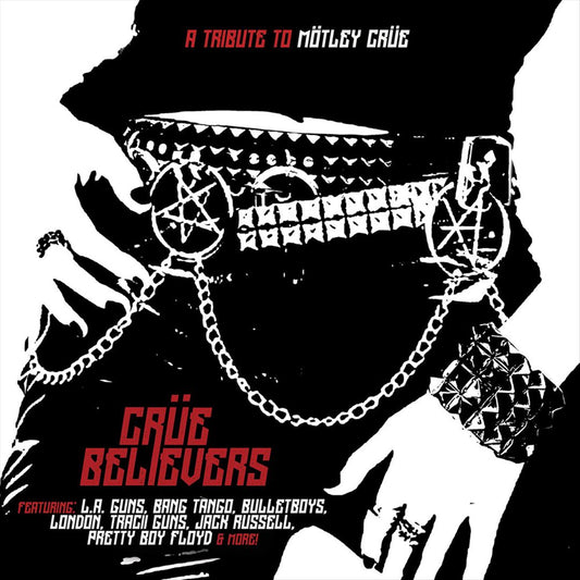 Crue Believers: A Tribute to Motley Crue cover art