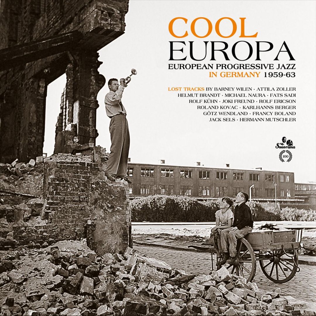 Cool Europa: European Progressive Jazz in Germany 1959-1963 cover art