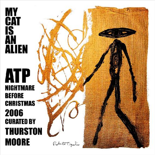 ATP: Nightmare Before Christmas 2006 Curated by Thurston Moore cover art