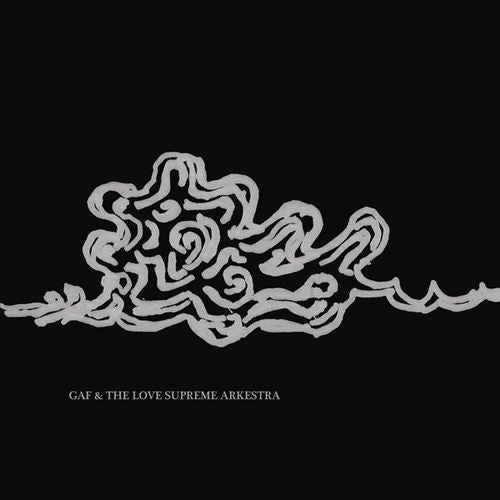 GAF & The Love Supreme Arkestra cover art