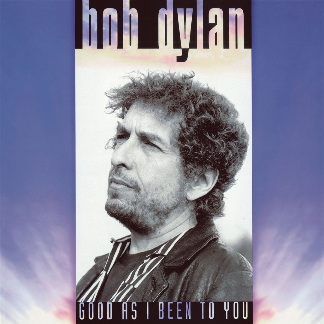 Good as I Been to You cover art