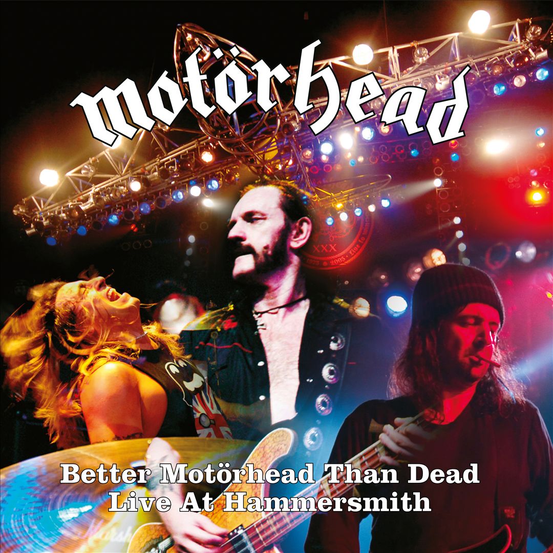 Better Motorhead Than Dead [Live at Hammersmith] cover art