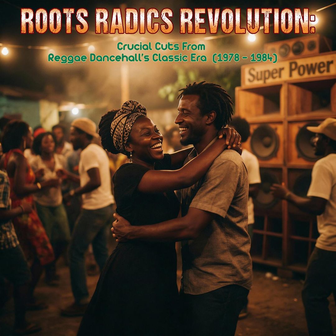 Roots Radics Revolution: Crucial Cuts From Dancehall's Classic Era  cover art