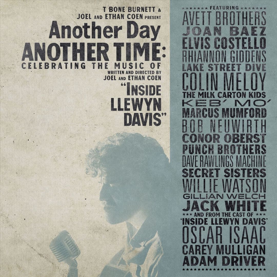 Another Day, Another Time: Celebrating the Music of "Inside Llewyn Davis" [LP] cover art