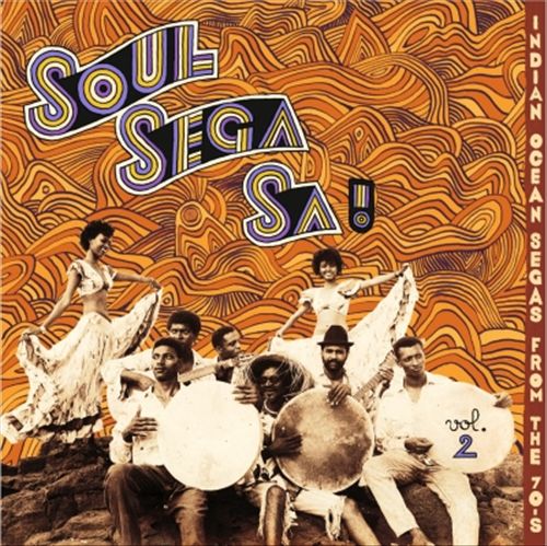 Soul Sega, Vol. 2: Indian Ocean Segas From the 70's cover art