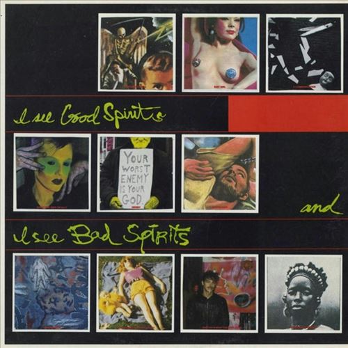I See Good Spirits & I See Bad Spirits cover art