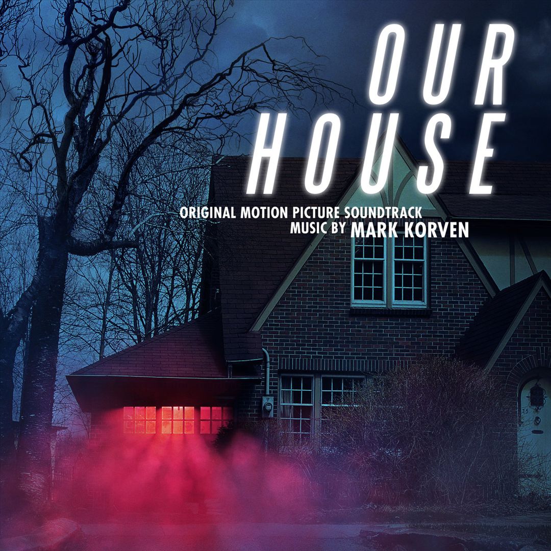 Our House [Original Motion Picture Soundtrack] cover art