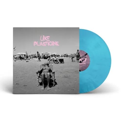 Like Plasticine [Translucent Sea Blue LP] cover art