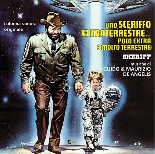Uno Sceriffo Extraterrestre Poco Extra E Molto [Original Soundtrack] cover art