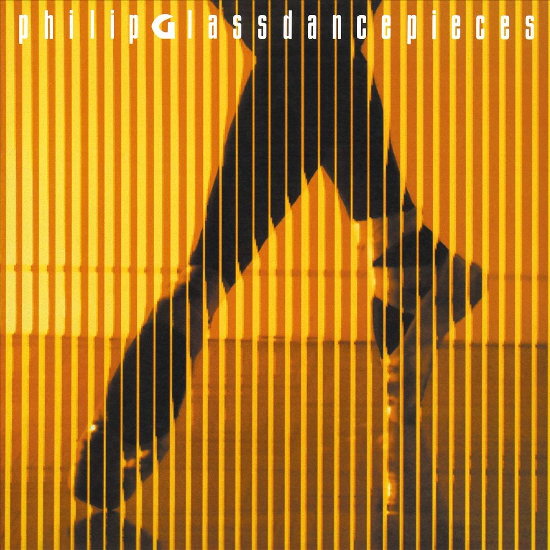 Philip Glass: Dancepieces cover art