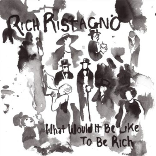 What Would It Be Like to Be Rich cover art