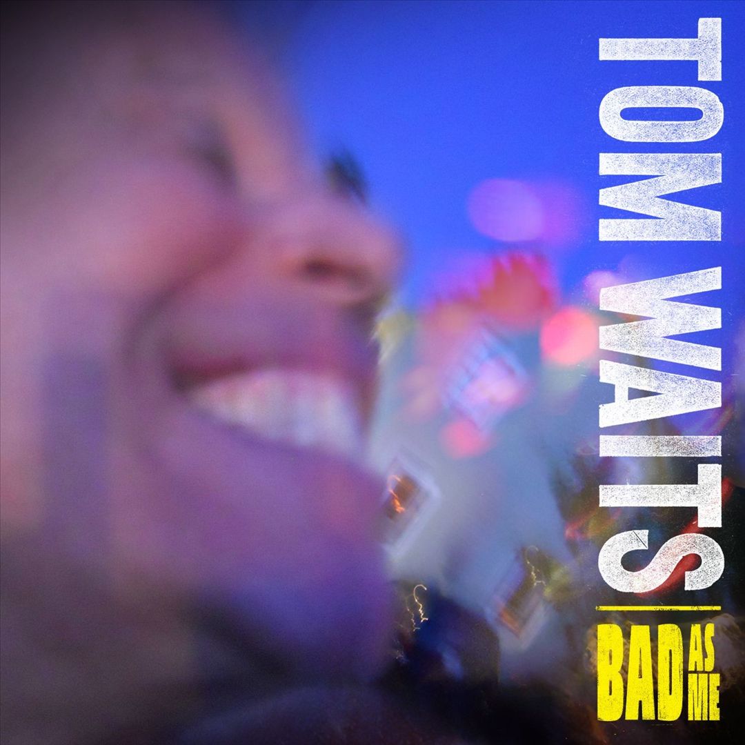 Bad as Me [LP] cover art