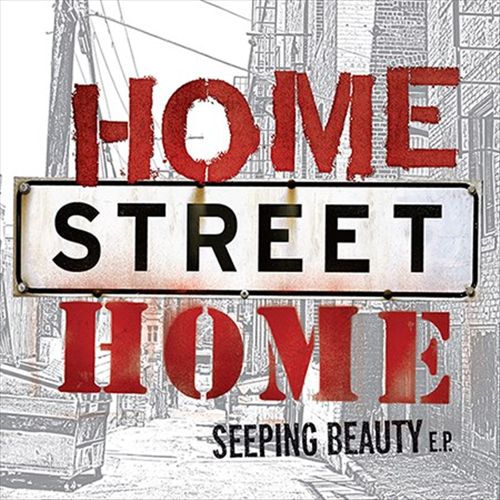 Home Street Home: Seeping Beauty E.P. cover art