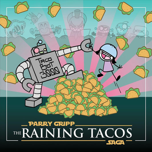 Raining Tacos Saga cover art