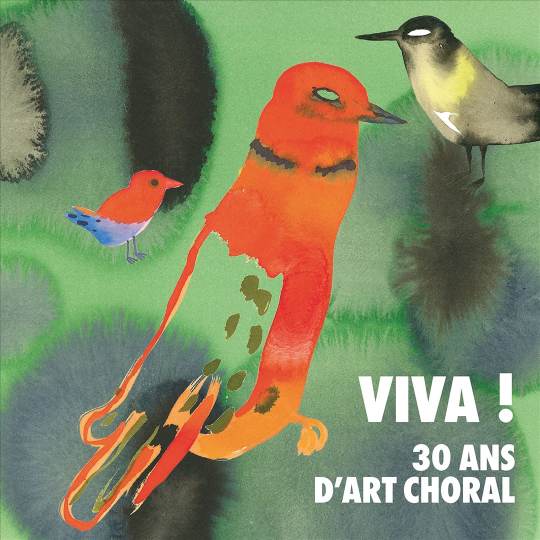 Viva! 30 Ans d'Art Choral cover art