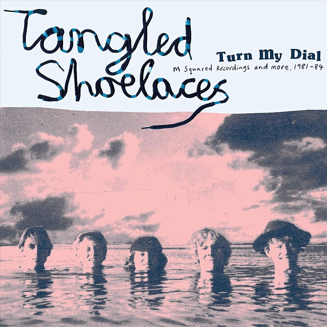 Turn My Dial: M Squared Recordings and More, 1981-84 cover art