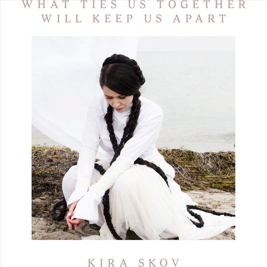 What Ties Us Together, Will Keep Us Apart cover art