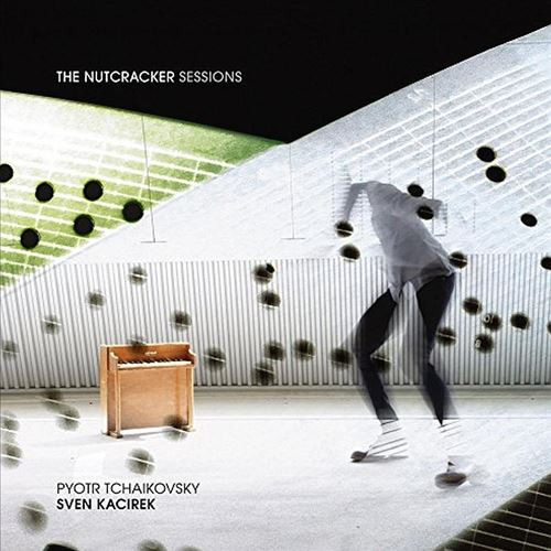 Pyotr Tchaikovsky - The Nutcracker Sessions cover art