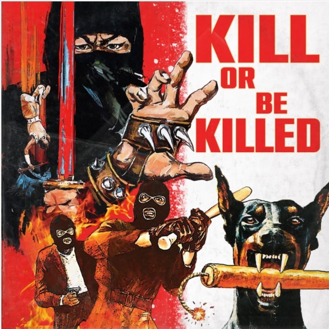 Kill or Be Killed cover art