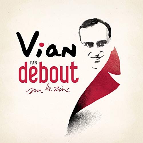 Vian par Debout sur le zinc cover art