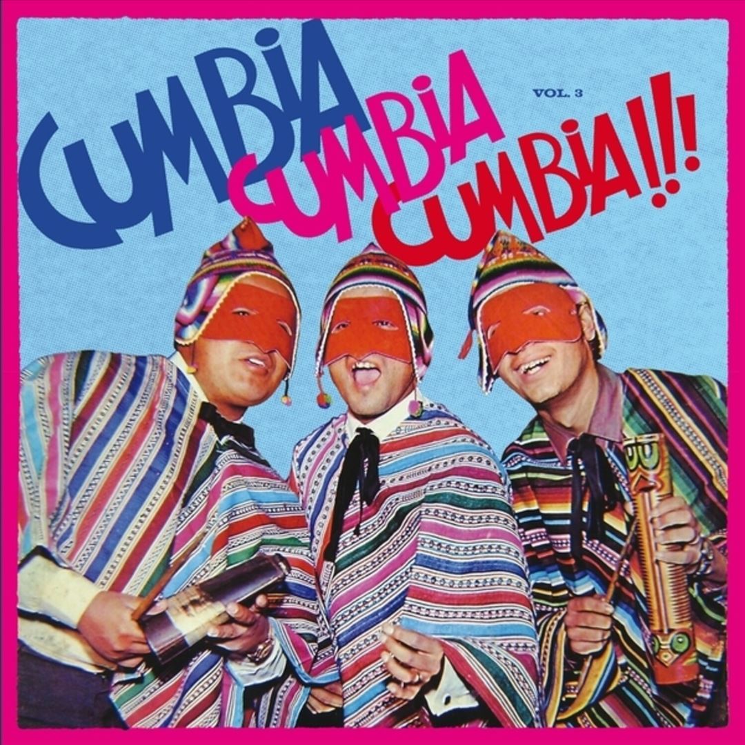 Cumbia Cumbia Cumbia!!!, Vol. 3 cover art