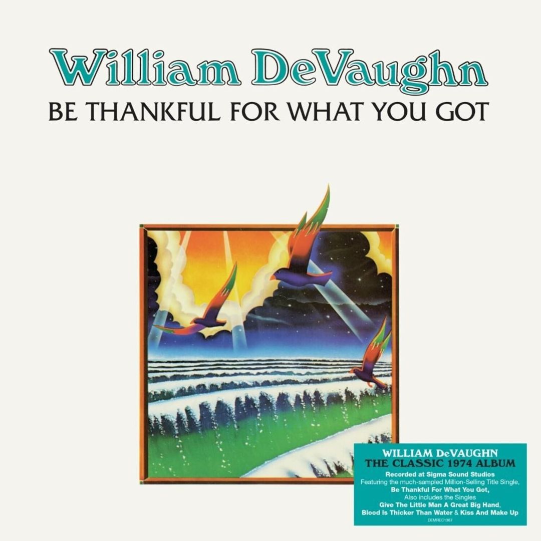 Be Thankful for What You Got [140-Gram Black Vinyl] cover art