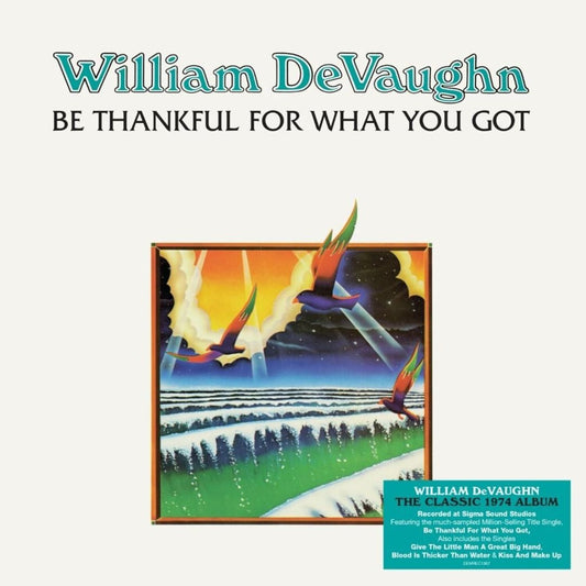 Be Thankful for What You Got [140-Gram Black Vinyl] cover art