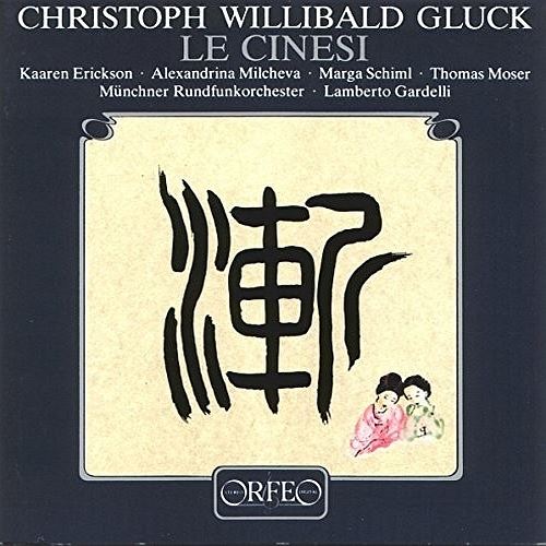 Christoph Willibald Gluck: Le Cinesi cover art