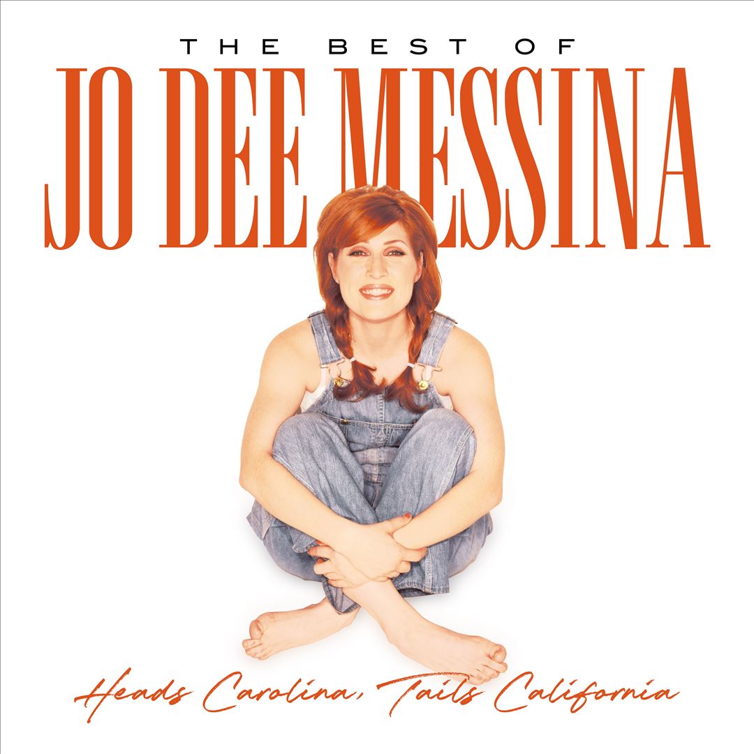 Heads Carolina, Tails California: The Best of Jo Dee Messina cover art