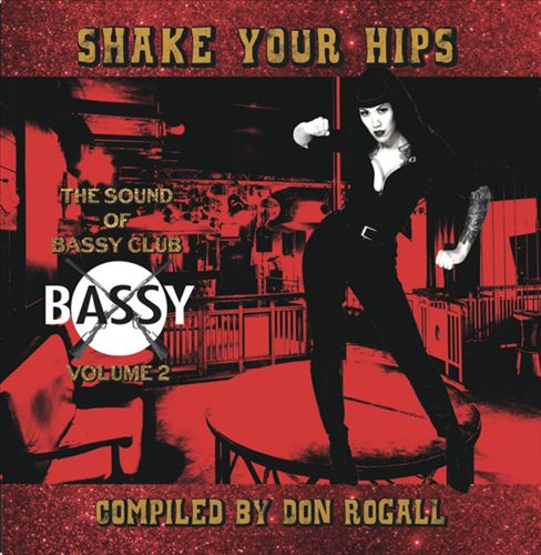 Shake Your Hips: Sound of Bassy Club, Vol. 2 cover art