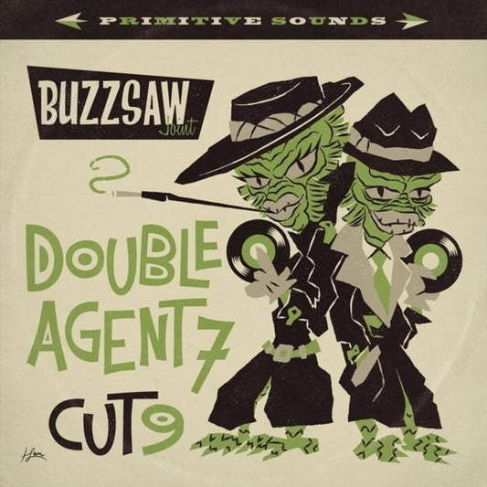 Buzzsaw Joint Cut 09 Double Agent 7 cover art