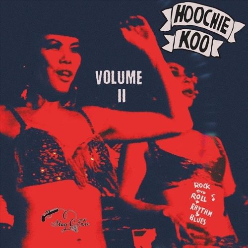 The Hoochie Koo, Vol. 2 [LP] cover art