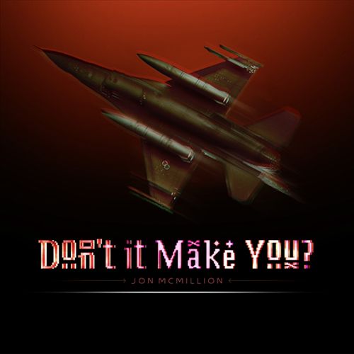 Don't It Make You? cover art