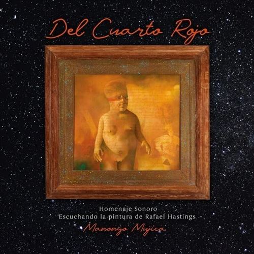 Del Cuarto Rojo: Homenaje Sonoro Escuchando La Pi cover art