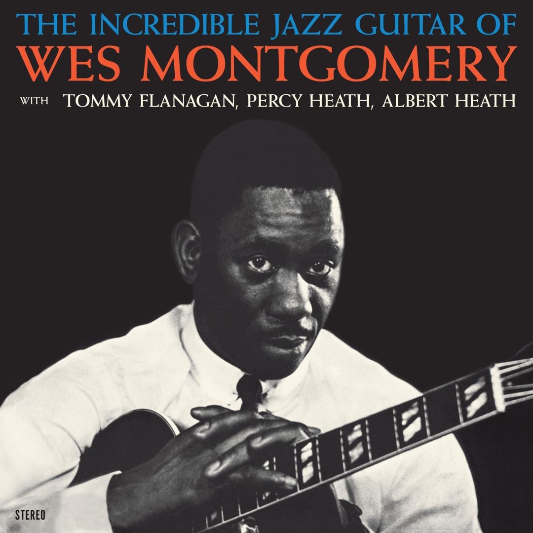 Incredible Jazz Guitar of Wes Montgomery [Limited 180-Gram Crystal Clear Vinyl With Bonus Track] cover art