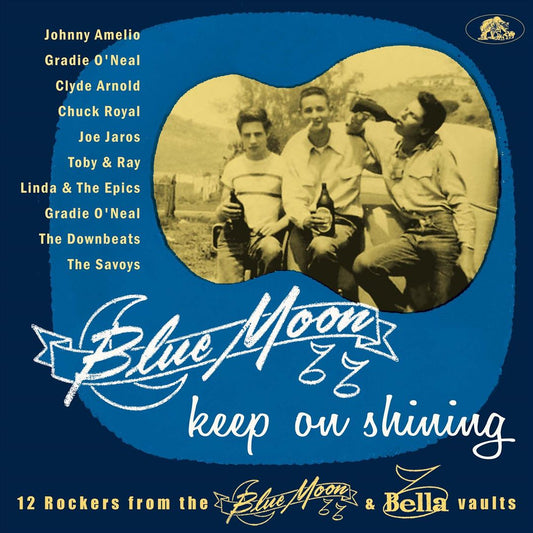 Blue Moon Keep On Shining: 12 Rockers from the Blue Moon & Bella Vaults cover art