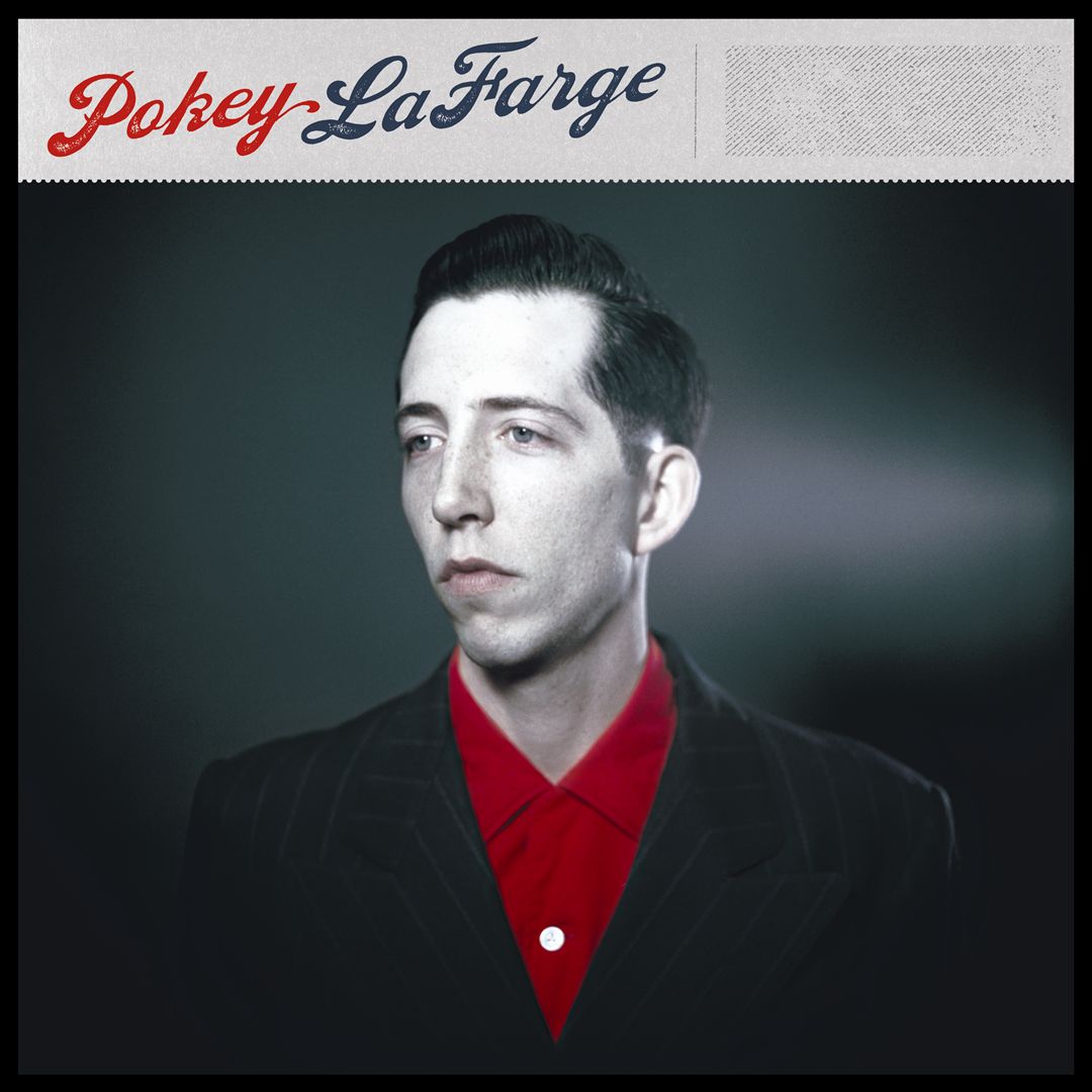 Pokey LaFarge cover art