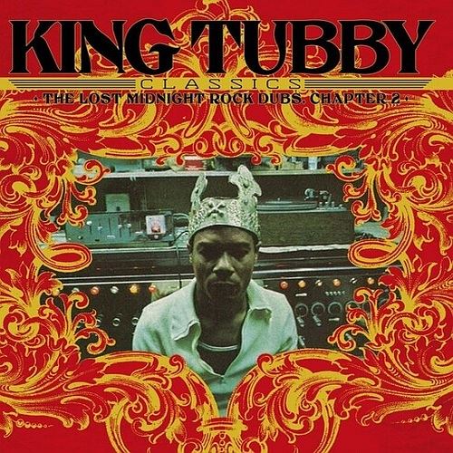 King Tubby's Classics: The Lost Midnight Rock Dubs Chapter 2 cover art