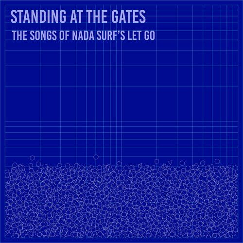 Standing at the Gates: The Songs of Nada Surf's cover art