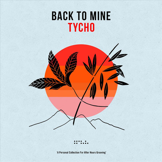 Back to Mine: Tycho [LP] cover art