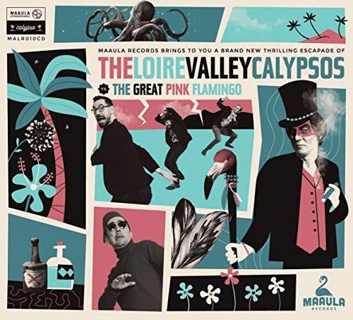 Loire Valley Calypsos vs. The Great Pink Flamingo cover art